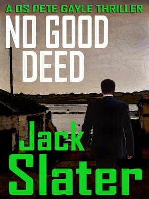 cover image of No Good Deed (DS Peter Gayle thriller series, Book 10)